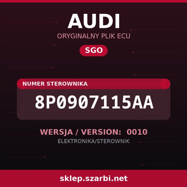 Oryginalny plik SGO AUDI 8P0907115AA wersja 0010 - sklep szarbi.net
