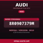 Oryginalny plik SGO AUDI 8R0907379M wersja 0010 - sklep szarbi.net
