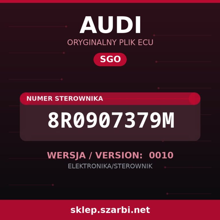 Oryginalny plik SGO AUDI 8R0907379M wersja 0010 - sklep szarbi.net