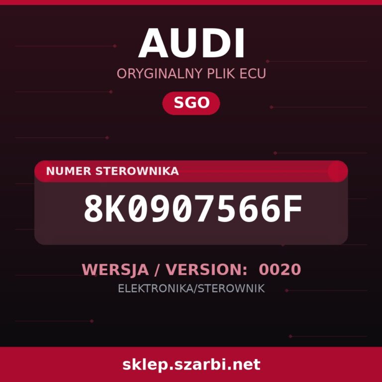 Oryginalny plik SGO AUDI 8K0907566F wersja 0020 - sklep szarbi.net