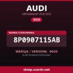 Oryginalny plik SGO AUDI 8P0907115AB wersja 0020 - sklep szarbi.net