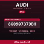 Oryginalny plik SGO AUDI 8K0907379BH wersja 0060 - sklep szarbi.net