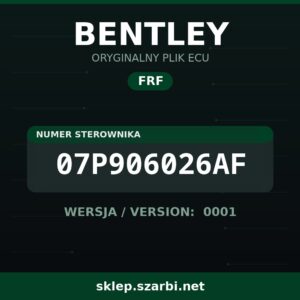 Oryginalny plik FRF BENTLEY 07P906026AF wersja 0001 - sklep szarbi.net