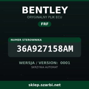 Oryginalny plik FRF BENTLEY 36A927158AM wersja 0001 - sklep szarbi.net