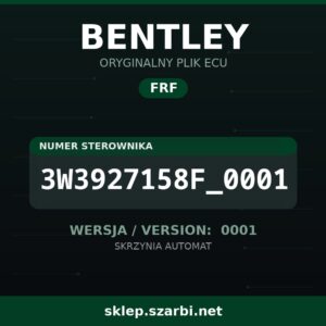 Oryginalny plik FRF BENTLEY 3W3927158F_0001 wersja 0001 - sklep szarbi.net