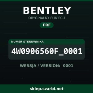 Oryginalny plik FRF BENTLEY 4W0906560F_0001 wersja 0001 - sklep szarbi.net