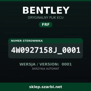 Oryginalny plik FRF BENTLEY 4W0927158J_0001 wersja 0001 - sklep szarbi.net