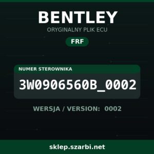 Oryginalny plik FRF BENTLEY 3W0906560B_0002 wersja 0002 - sklep szarbi.net