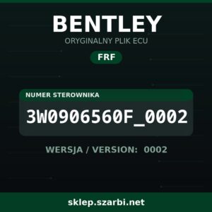 Oryginalny plik FRF BENTLEY 3W0906560F_0002 wersja 0002 - sklep szarbi.net