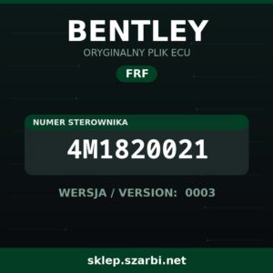 Oryginalny plik FRF BENTLEY 4M1820021 wersja 0003 - sklep szarbi.net