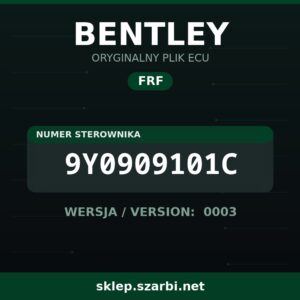 Oryginalny plik FRF BENTLEY 9Y0909101C wersja 0003 - sklep szarbi.net