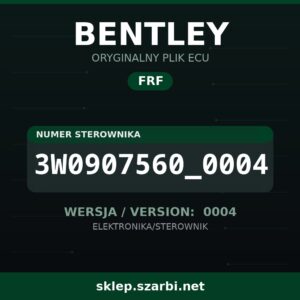 Oryginalny plik FRF BENTLEY 3W0907560_0004 wersja 0004 - sklep szarbi.net