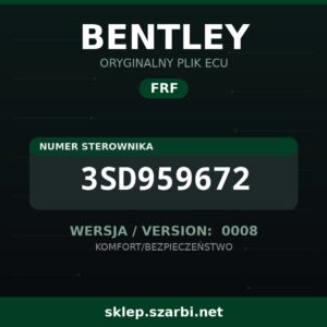 Oryginalny plik FRF BENTLEY 3SD959672 wersja 0008 - sklep szarbi.net