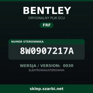 Oryginalny plik FRF BENTLEY 8W0907217A wersja 0030 - sklep szarbi.net