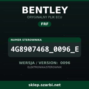 Oryginalny plik FRF BENTLEY 4G8907468_0096_E wersja 0096 - sklep szarbi.net