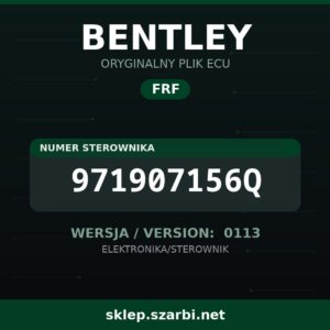 Oryginalny plik FRF BENTLEY 971907156Q wersja 0113 - sklep szarbi.net