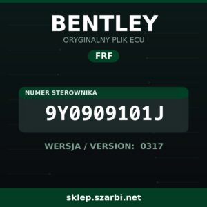 Oryginalny plik FRF BENTLEY 9Y0909101J wersja 0317 - sklep szarbi.net