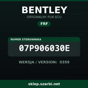Oryginalny plik FRF BENTLEY 07P906030E wersja 0359 - sklep szarbi.net