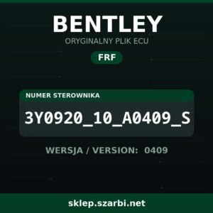 Oryginalny plik FRF BENTLEY 3Y0920_10_A0409_S wersja 0409 - sklep szarbi.net