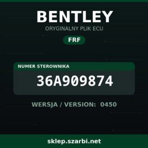 Oryginalny plik FRF BENTLEY 36A909874 wersja 0450 - sklep szarbi.net