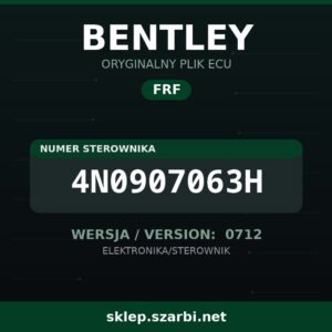 Oryginalny plik FRF BENTLEY 4N0907063H wersja 0712 - sklep szarbi.net