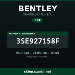 Oryginalny plik FRF BENTLEY 3SE927158F wersja 0749 - sklep szarbi.net