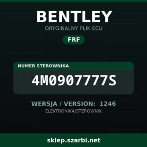 Oryginalny plik FRF BENTLEY 4M0907777S wersja 1246 - sklep szarbi.net