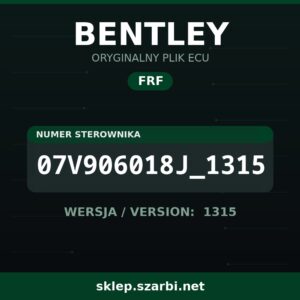 Oryginalny plik FRF BENTLEY 07V906018J_1315 wersja 1315 - sklep szarbi.net