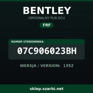 Oryginalny plik FRF BENTLEY 07C906023BH wersja 1352 - sklep szarbi.net