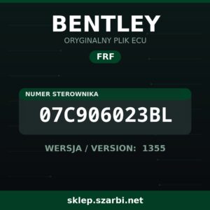 Oryginalny plik FRF BENTLEY 07C906023BL wersja 1355 - sklep szarbi.net