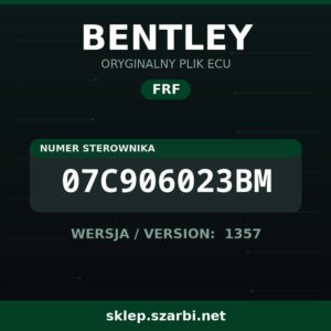 Oryginalny plik FRF BENTLEY 07C906023BM wersja 1357 - sklep szarbi.net