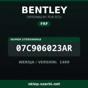 Oryginalny plik FRF BENTLEY 07C906023AR wersja 1469 - sklep szarbi.net