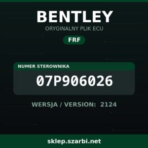 Oryginalny plik FRF BENTLEY 07P906026 wersja 2124 - sklep szarbi.net