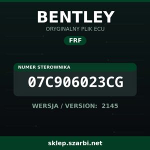 Oryginalny plik FRF BENTLEY 07C906023CG wersja 2145 - sklep szarbi.net