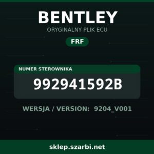 Oryginalny plik FRF BENTLEY 992941592B wersja 9204_V001 - sklep szarbi.net