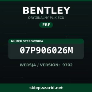 Oryginalny plik FRF BENTLEY 07P906026M wersja 9702 - sklep szarbi.net