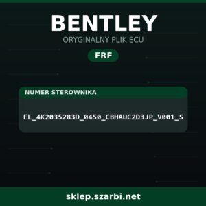 Oryginalny plik FRF BENTLEY FL_4K2035283D_0450_CBHAUC2D3JP_V001_S - sklep szarbi.net