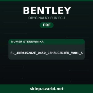 Oryginalny plik FRF BENTLEY FL_4KE035282E_0450_CBHAUC2D3EU_V001_S - sklep szarbi.net