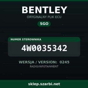 Oryginalny plik SGO BENTLEY 4W0035342 wersja 0245 - sklep szarbi.net