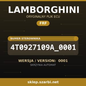 Oryginalny plik FRF LAMBORGHINI 4T0927109A_0001 wersja 0001 - sklep szarbi.net