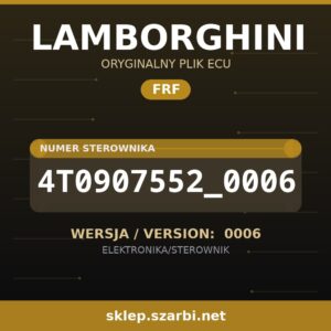 Oryginalny plik FRF LAMBORGHINI 4T0907552_0006 wersja 0006 - sklep szarbi.net