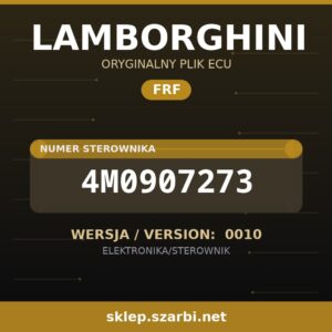 Oryginalny plik FRF LAMBORGHINI 4M0907273 wersja 0010 - sklep szarbi.net
