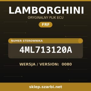 Oryginalny plik FRF LAMBORGHINI 4ML713120A wersja 0080 - sklep szarbi.net