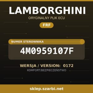 Oryginalny plik FRF LAMBORGHINI 4M0959107F wersja 0172 - sklep szarbi.net