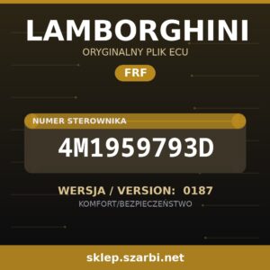 Oryginalny plik FRF LAMBORGHINI 4M1959793D wersja 0187 - sklep szarbi.net