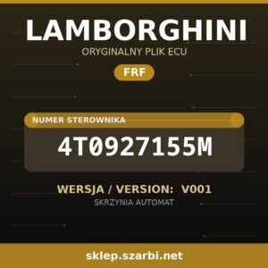 Oryginalny plik FRF LAMBORGHINI 4T0927155M wersja V001 - sklep szarbi.net