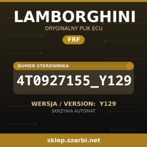 Oryginalny plik FRF LAMBORGHINI 4T0927155_Y129 wersja Y129 - sklep szarbi.net