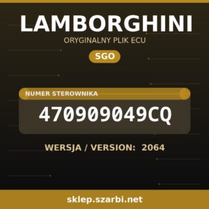 Oryginalny plik SGO LAMBORGHINI 470909049CQ wersja 2064 - sklep szarbi.net