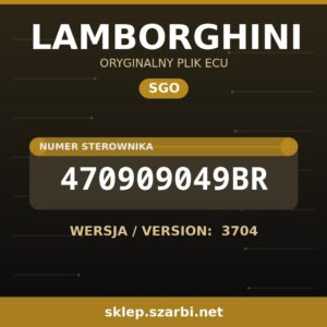 Oryginalny plik SGO LAMBORGHINI 470909049BR wersja 3704 - sklep szarbi.net