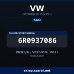 Oryginalny plik SGO VW 6R0937086 wersja 0013 - sklep szarbi.net